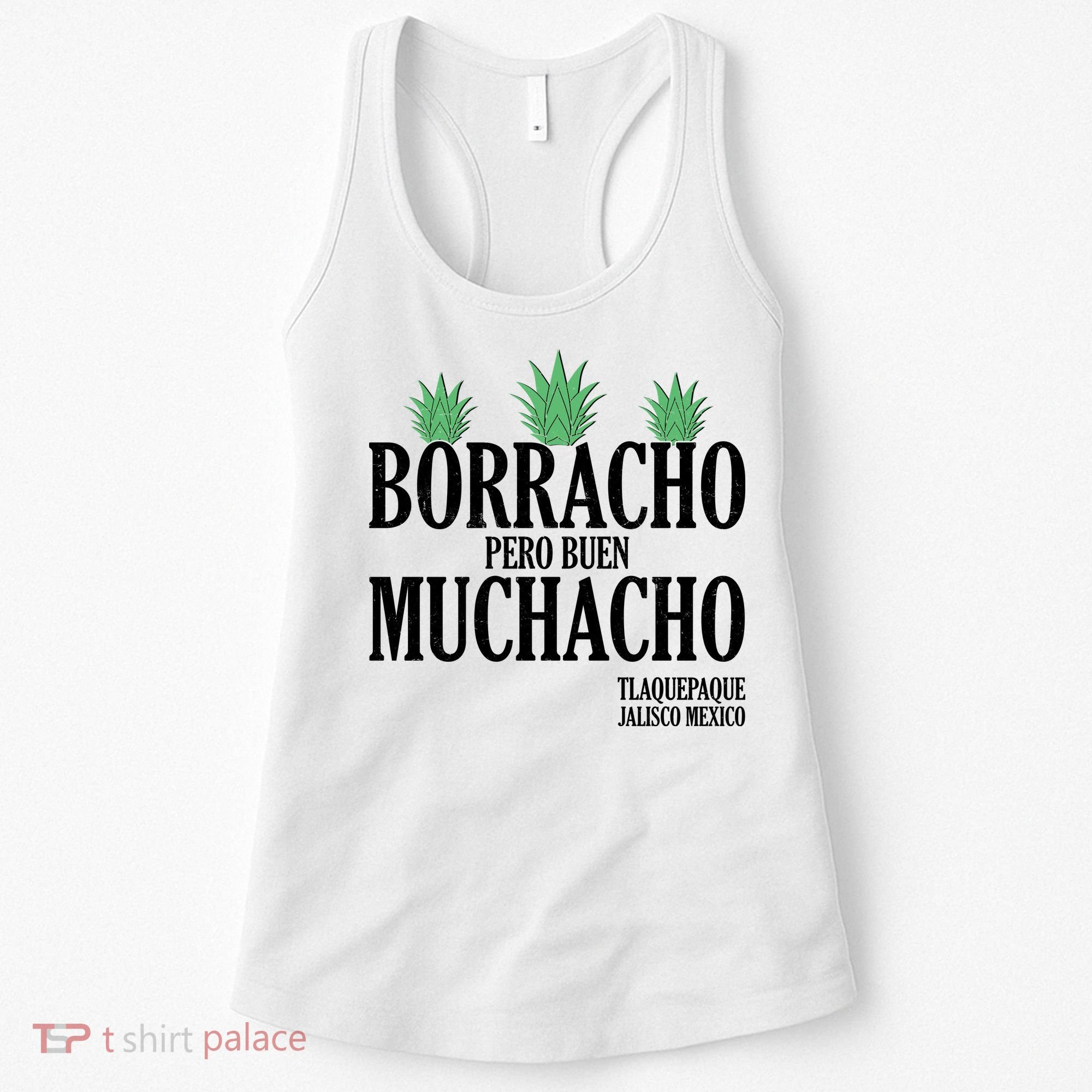 Borracho Pero Buen Muchacho Tlaquepaque Jalisco Mexico Women's Tank Top