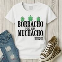 Borracho Pero Buen Muchacho Tlaquepaque Jalisco Mexico Women's T-Shirt thumb 3