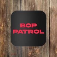 Bop Patrol Coaster thumb 0