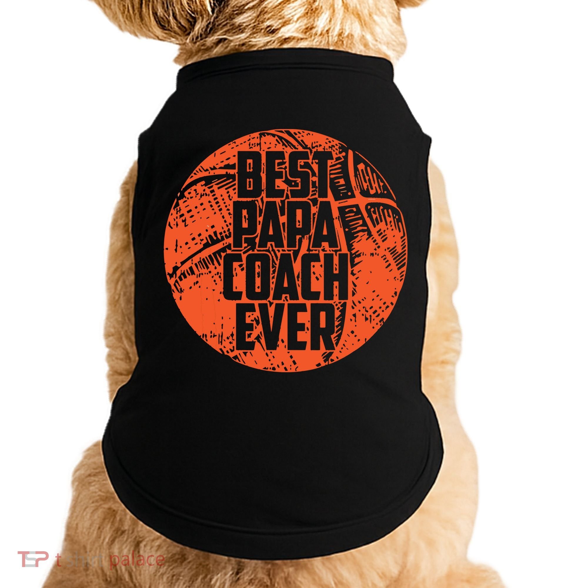 Best Papa Coach Ever Basketball Cool Sports Team Dad Father Doggie Tank