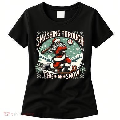 Baseball Player Christmas Santa Smashing Through The Snow  Women's T-Shirt