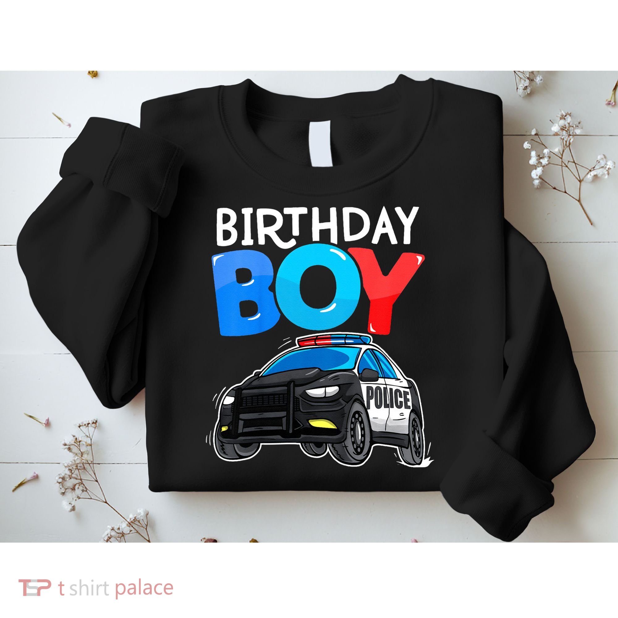 Birthday Police Car Policeman Theme Birthday Sweatshirt