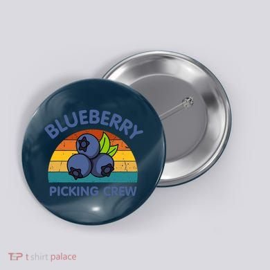 Blueberry Picking Crew Cute Family Blueberries Summer Fruit Button