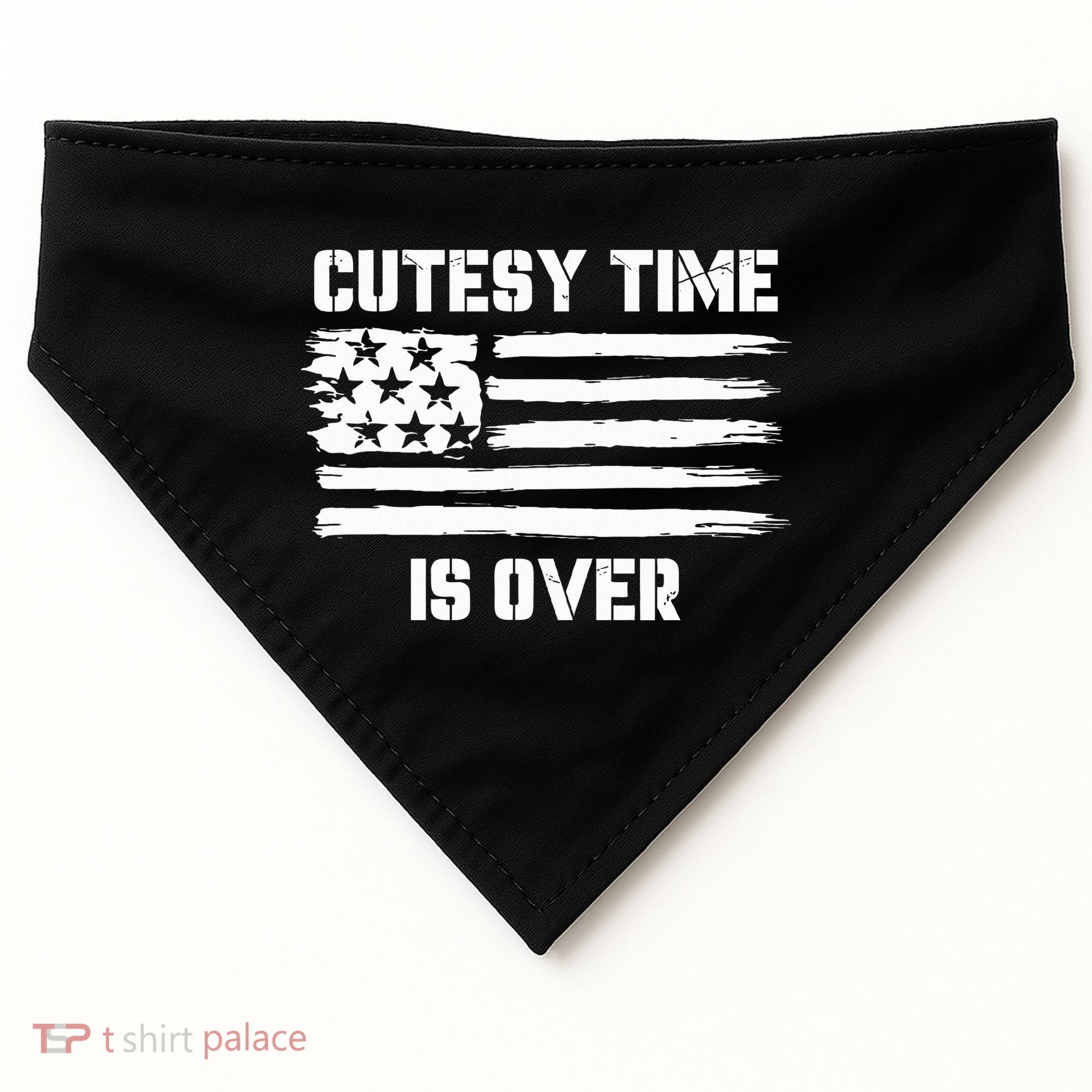 Bold Patriotic Cutesy Time Is Over USA-Made Doggie Bandana