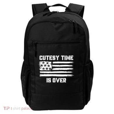 Bold Patriotic Cutesy Time Is Over Backpack