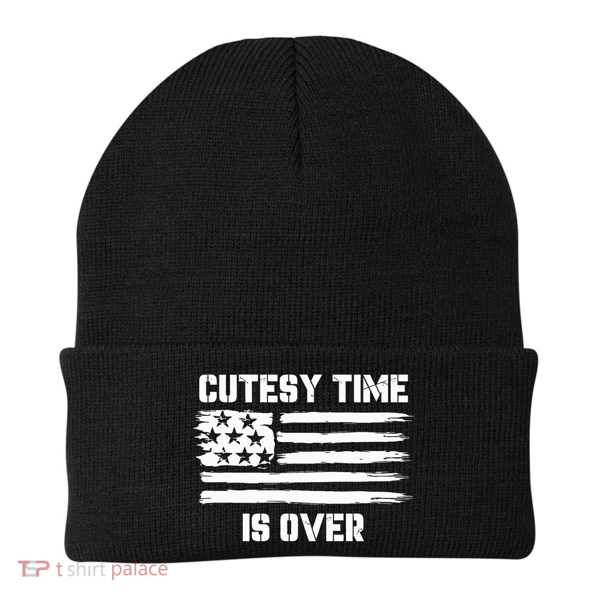 Bold Patriotic Cutesy Time Is Over Beanie