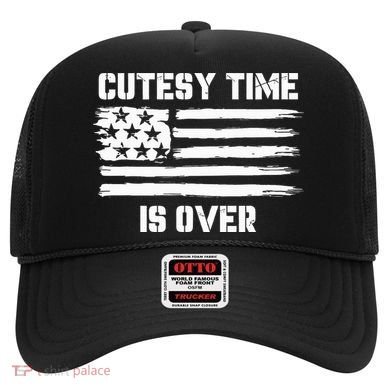 Bold Patriotic Cutesy Time Is Over Hat