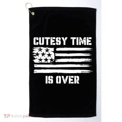Bold Patriotic Cutesy Time Is Over Golf Towel