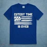 Bold Patriotic Cutesy Time Is Over T-Shirt thumb 5