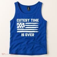 Bold Patriotic Cutesy Time Is Over Tank Top thumb 2