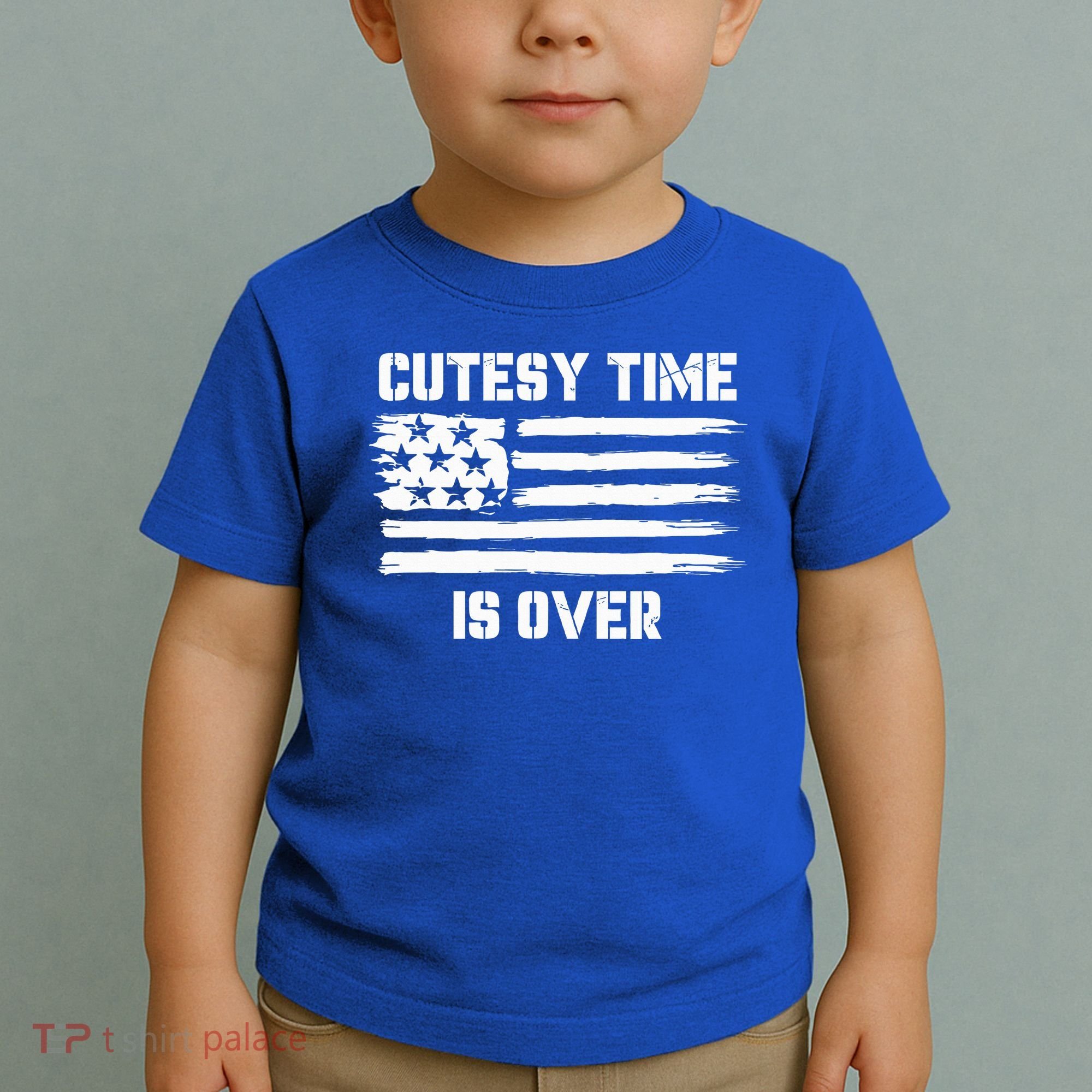 Bold Patriotic Cutesy Time Is Over Toddler T-Shirt