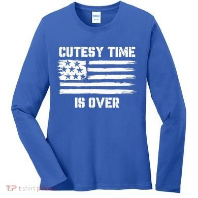 Bold Patriotic Cutesy Time Is Over Women's Long Sleeve Shirt