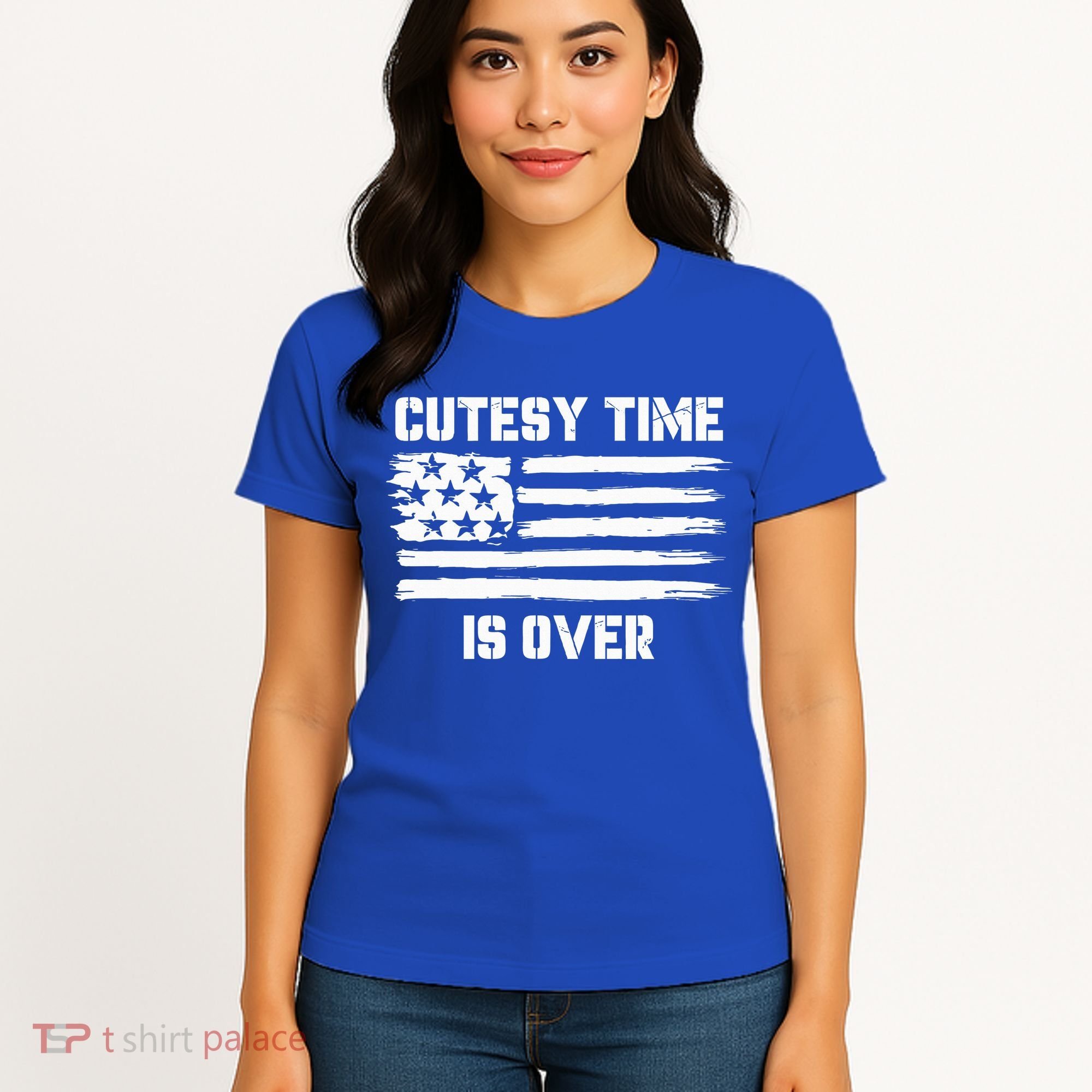 Bold Patriotic Cutesy Time Is Over Women's T-Shirt