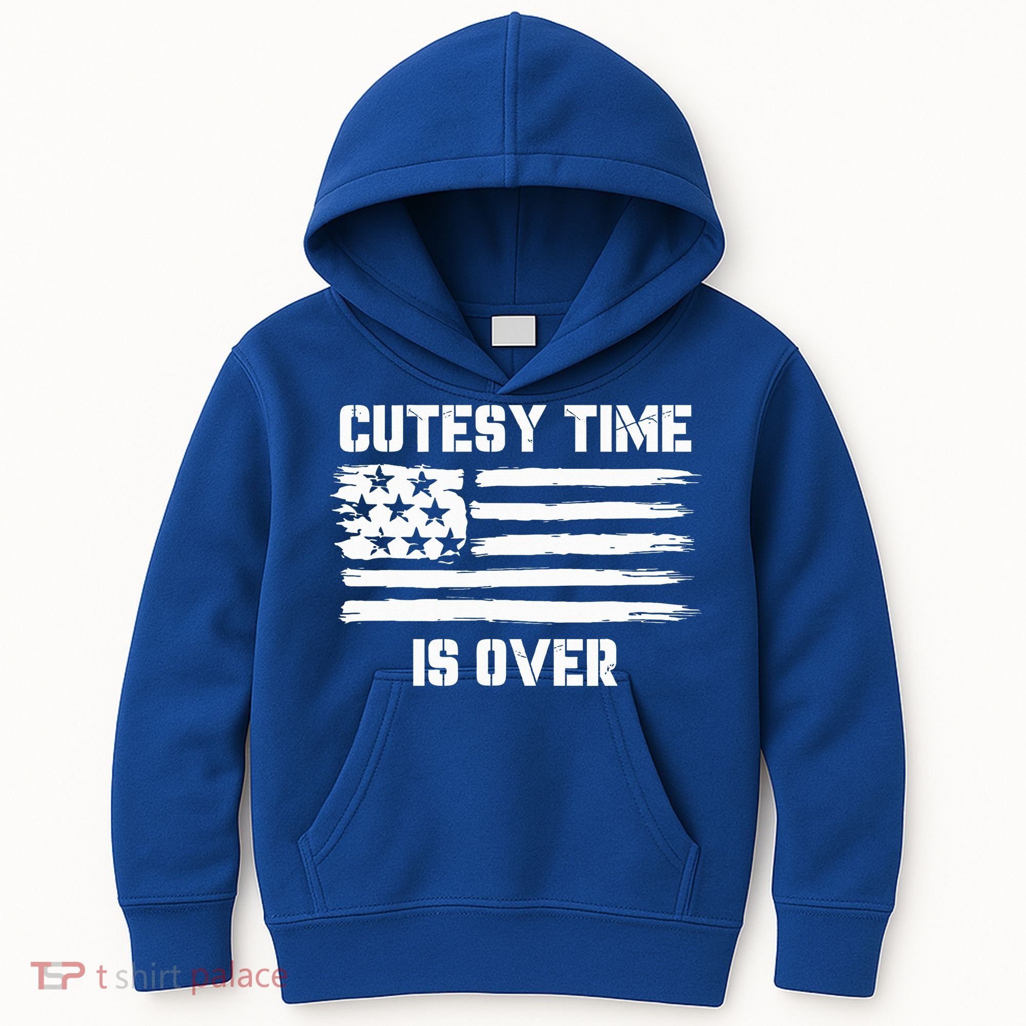 Bold Patriotic Cutesy Time Is Over Kids Hoodie