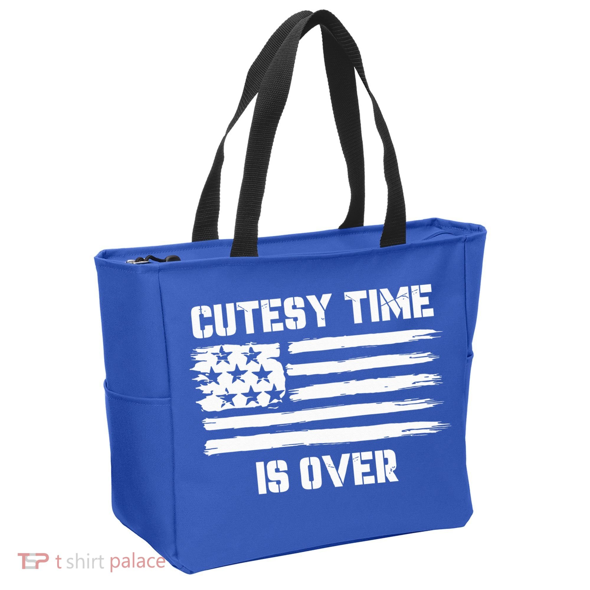 Bold Patriotic Cutesy Time Is Over Tote Bag