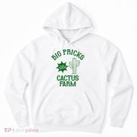 Big Pricks Cactus Farm Funny Hoodie thumb 0