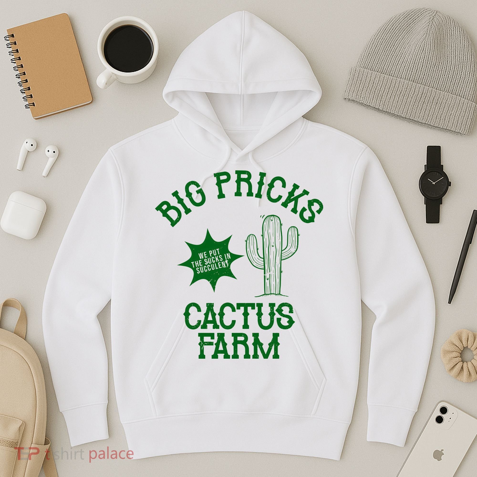 Big Pricks Cactus Farm Funny Hoodie