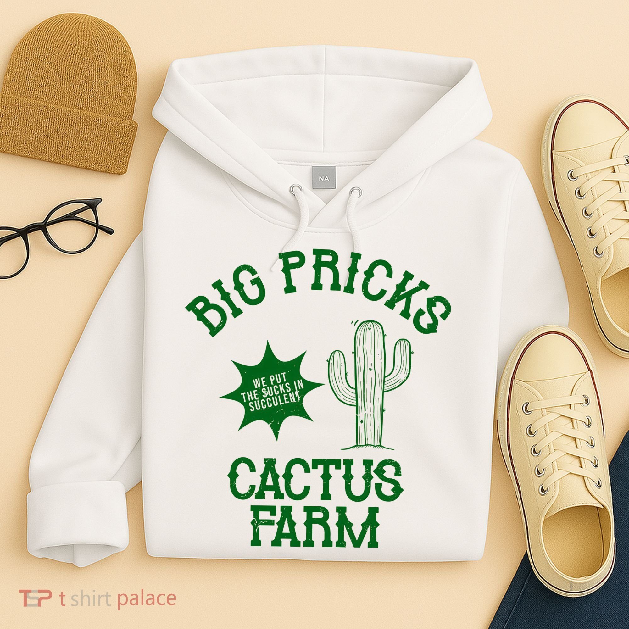 Big Pricks Cactus Farm Funny Hoodie