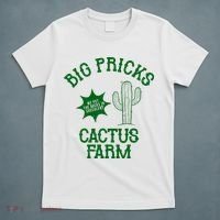 Big Pricks Cactus Farm Funny T-Shirt thumb 5