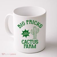 Big Pricks Cactus Farm Funny Coffee Mug thumb 0
