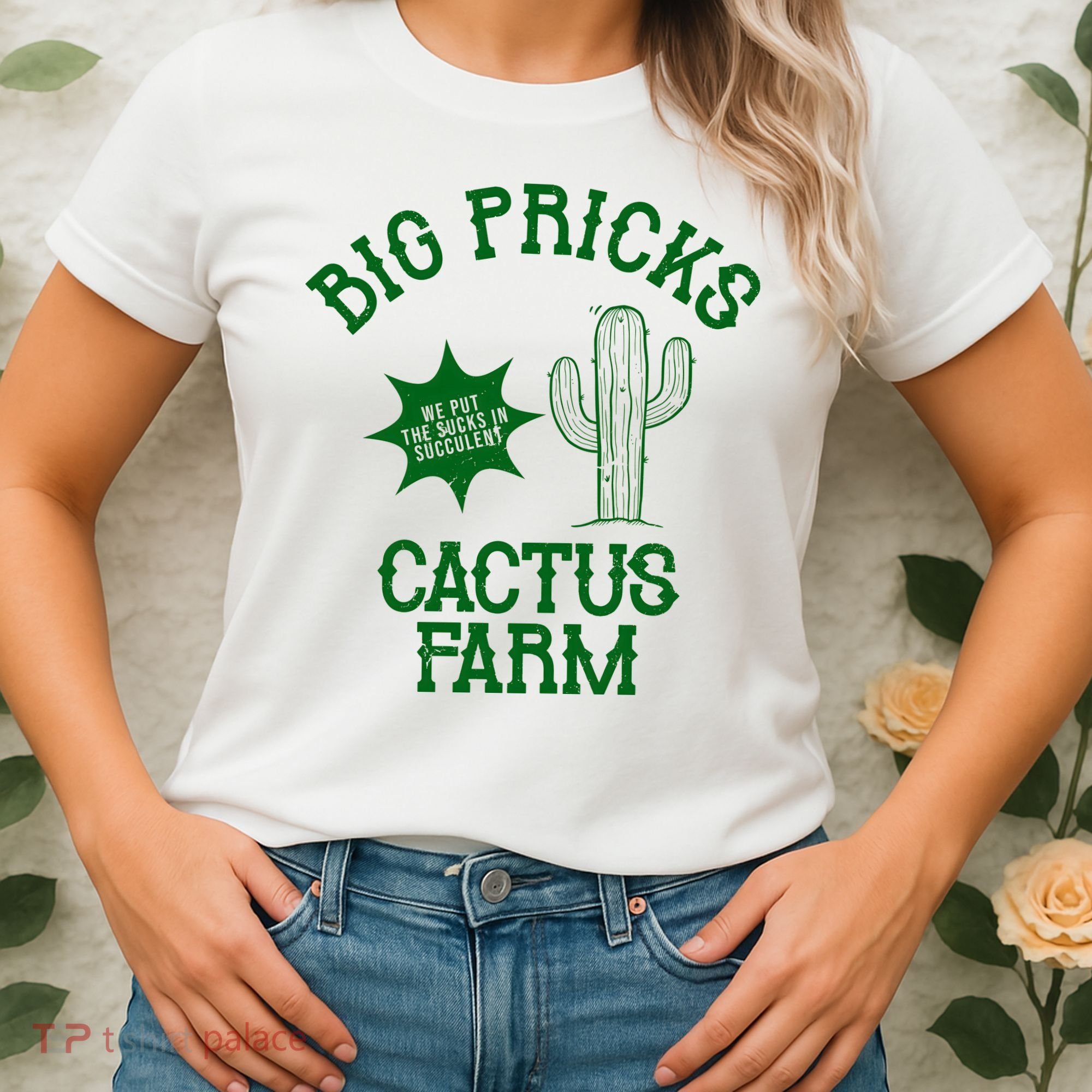 Big Pricks Cactus Farm Funny Women's T-Shirt
