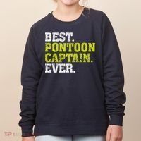 Best Pontoon Captain Ever | Pontoon Boat Women's Sweatshirt thumb 0