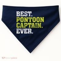 Best Pontoon Captain Ever | Pontoon Boat USA-Made Doggie Bandana thumb 0