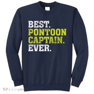 Best Pontoon Captain Ever | Pontoon Boat Sweatshirt