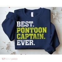 Best Pontoon Captain Ever | Pontoon Boat Sweatshirt thumb 2
