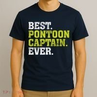 Best Pontoon Captain Ever | Pontoon Boat T-Shirt thumb 3