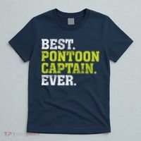 Best Pontoon Captain Ever | Pontoon Boat T-Shirt thumb 5