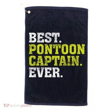 Best Pontoon Captain Ever | Pontoon Boat Golf Towel