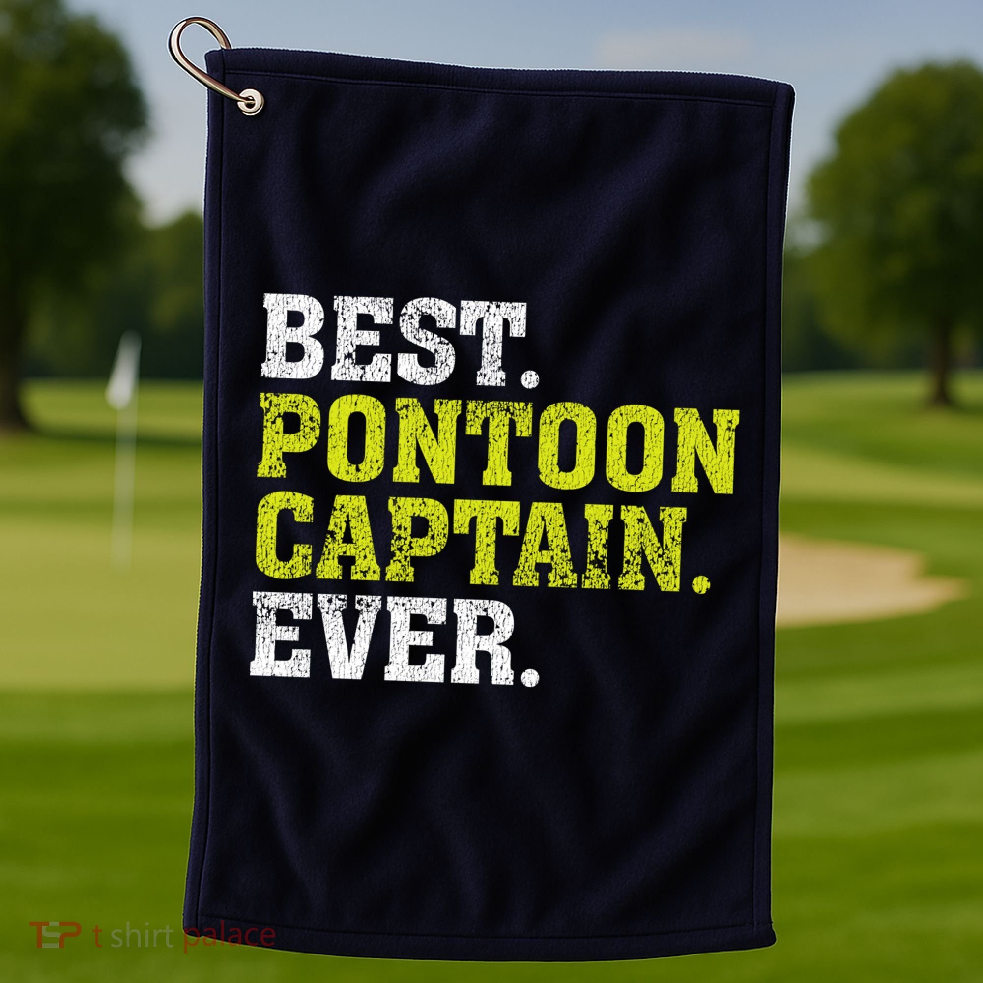 Best Pontoon Captain Ever | Pontoon Boat Golf Towel
