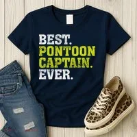 Best Pontoon Captain Ever | Pontoon Boat Women's T-Shirt thumb 3