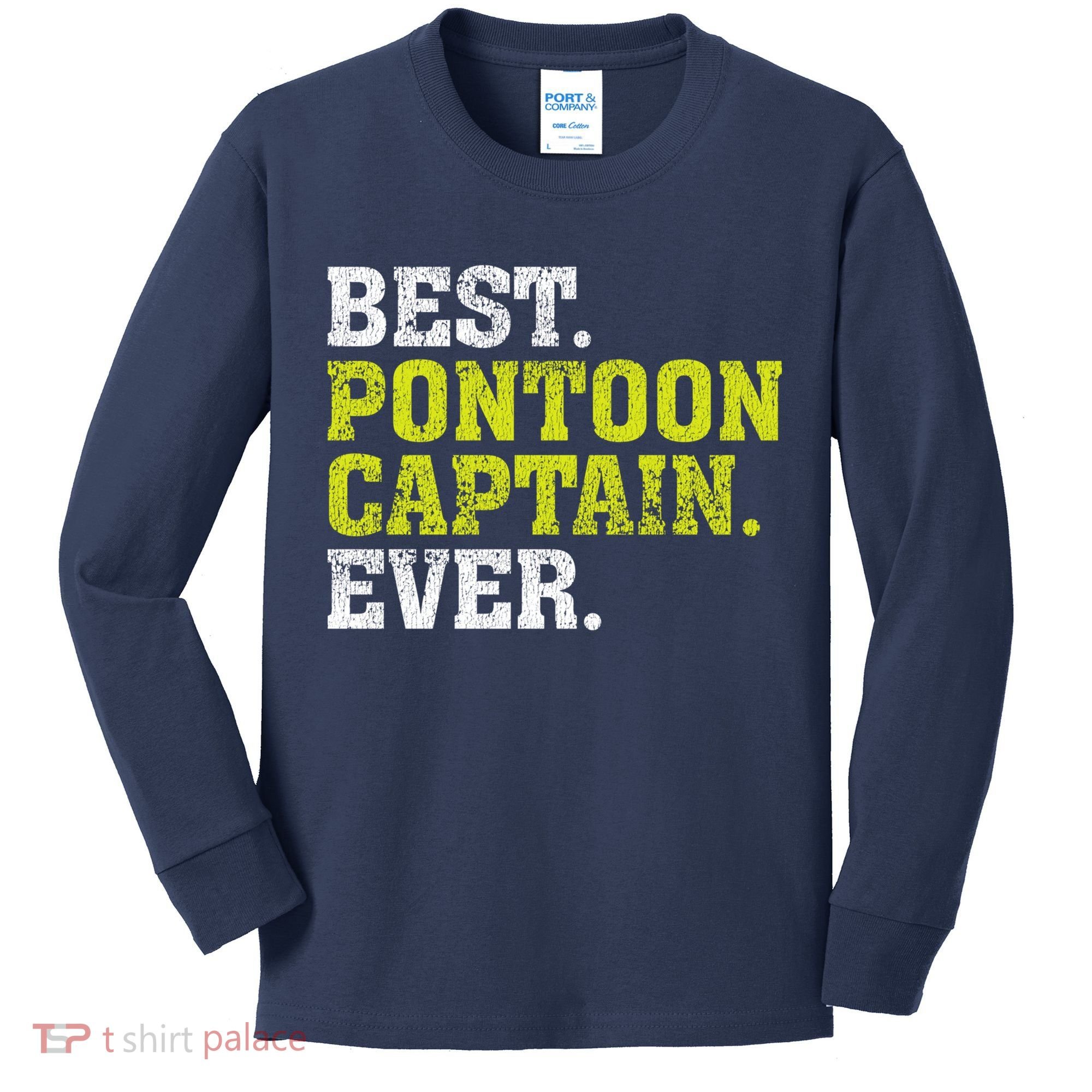 Best Pontoon Captain Ever | Pontoon Boat Kids Long Sleeve Shirt