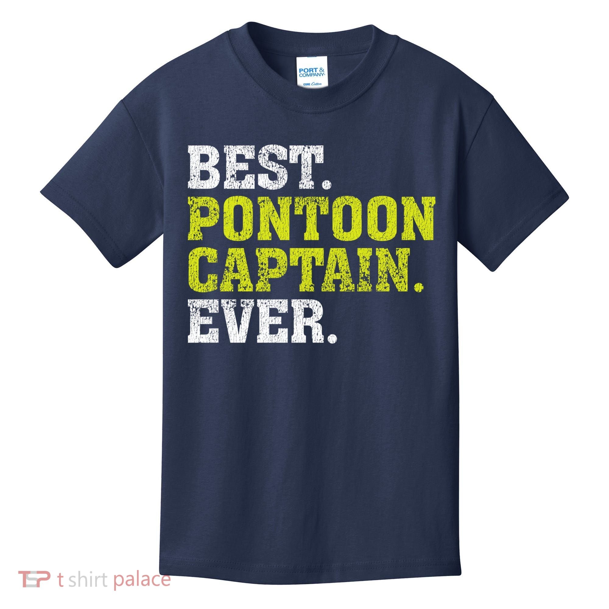 Best Pontoon Captain Ever | Pontoon Boat Kids T-Shirt
