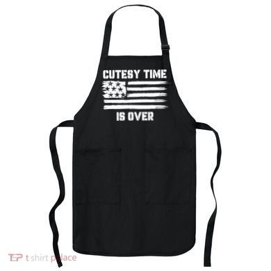 Bold Patriotic Cutesy Time Is Over Design Apron