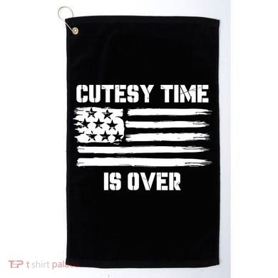 Bold Patriotic Cutesy Time Is Over Design Golf Towel