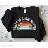 Best Pontoon Captain Boat Party In Slow Motion Sweatshirt thumb 2