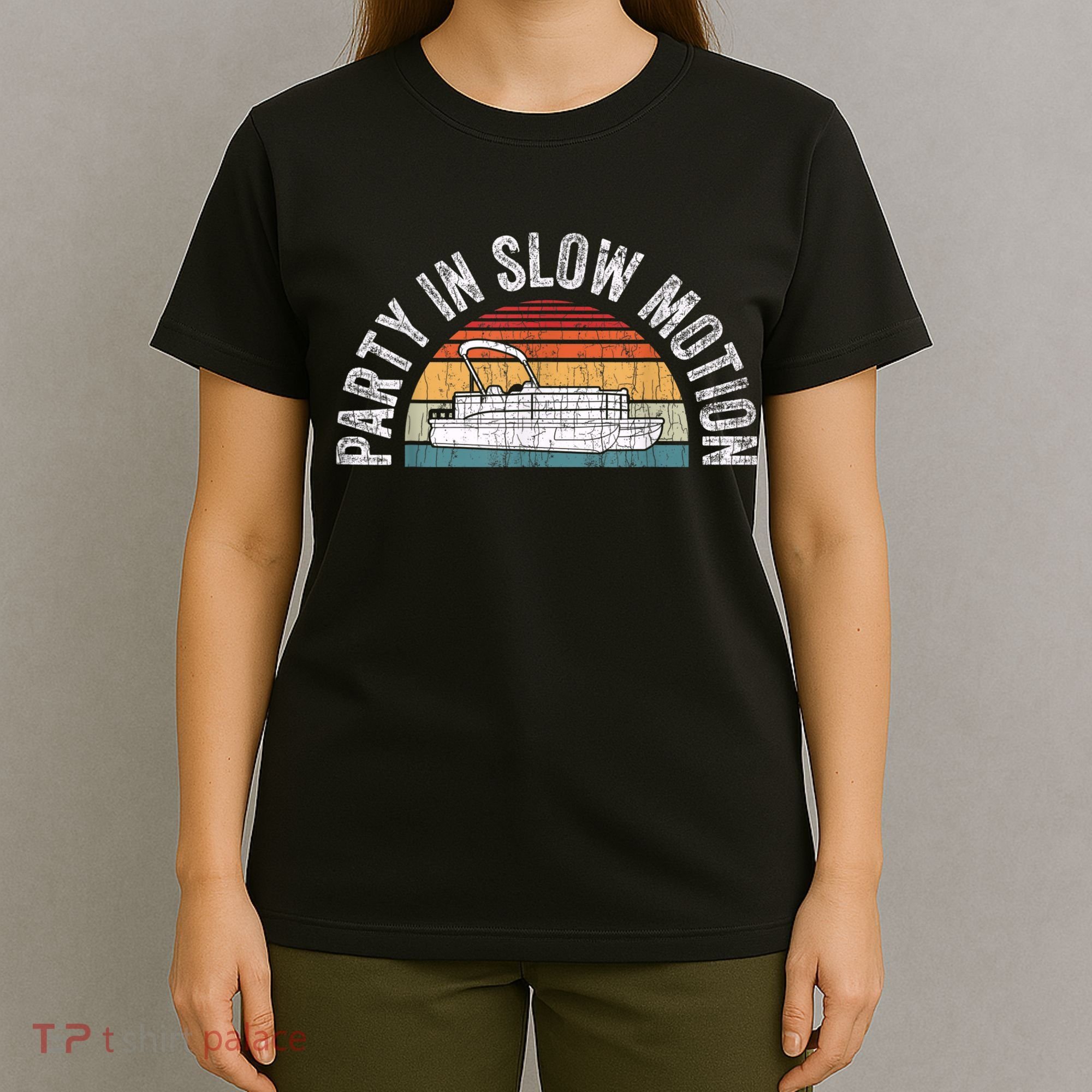 Best Pontoon Captain Boat Party In Slow Motion T-Shirt
