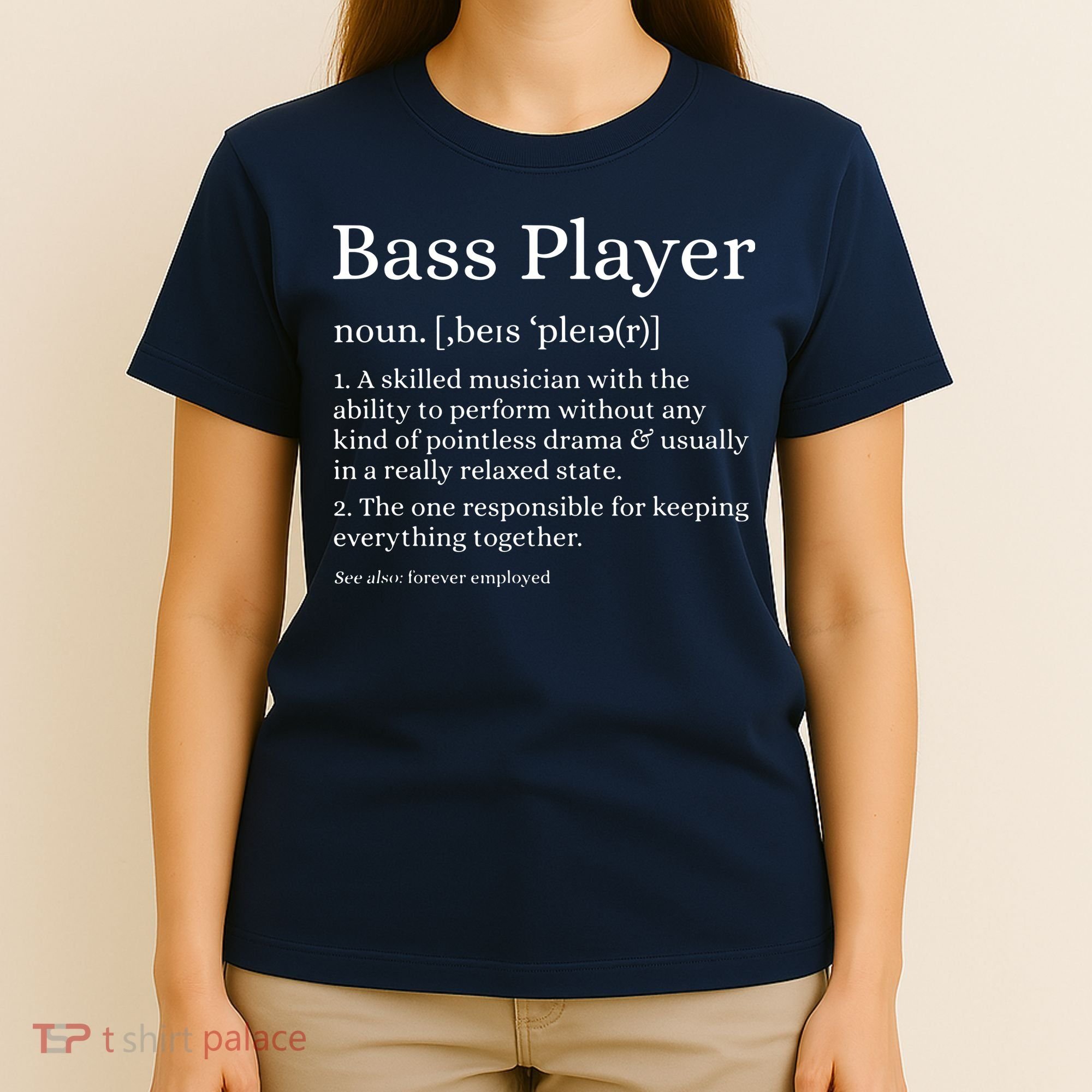 Bass Player Definition Bassist Gift For Musicians T-Shirt
