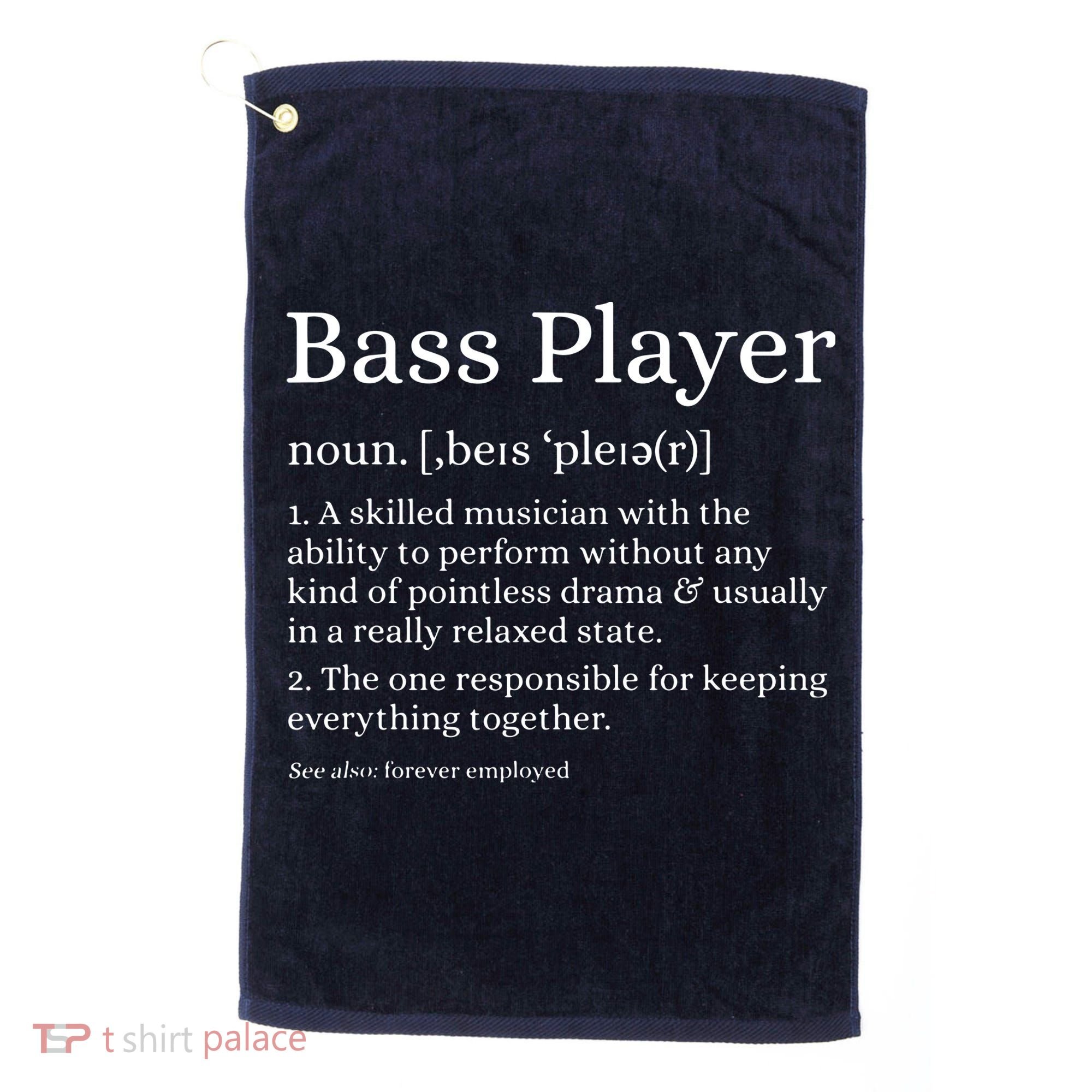 Bass Player Definition Bassist Gift For Musicians Golf Towel