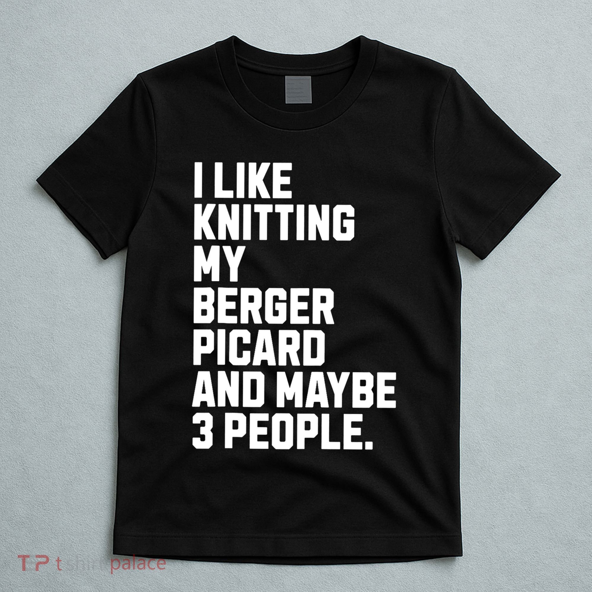 Berger Picard Dog Owner Knitting Lover Funny Knitter T-Shirt