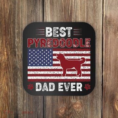 Best Pyredoodle Dad Ever American Flag Dog Dad Coaster