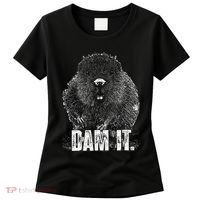 Beaver Pun Dam It Language Joke Beavers Rodents Lover Women's T-Shirt thumb 0