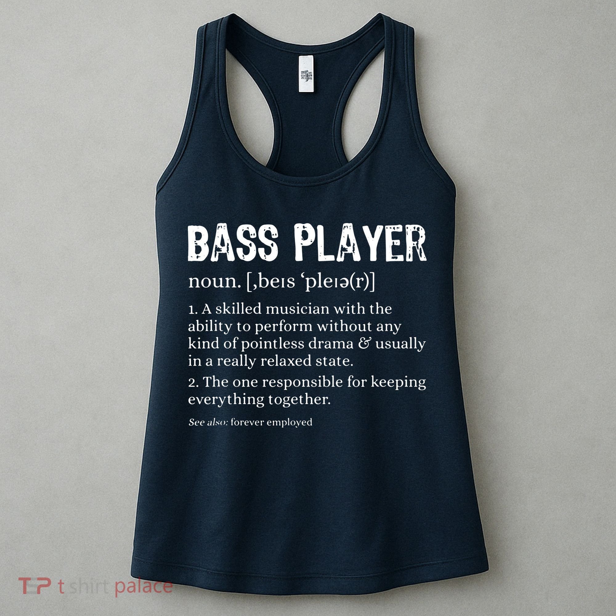 Bass Player Definition Bassist Gift For Musicians Women's Tank Top