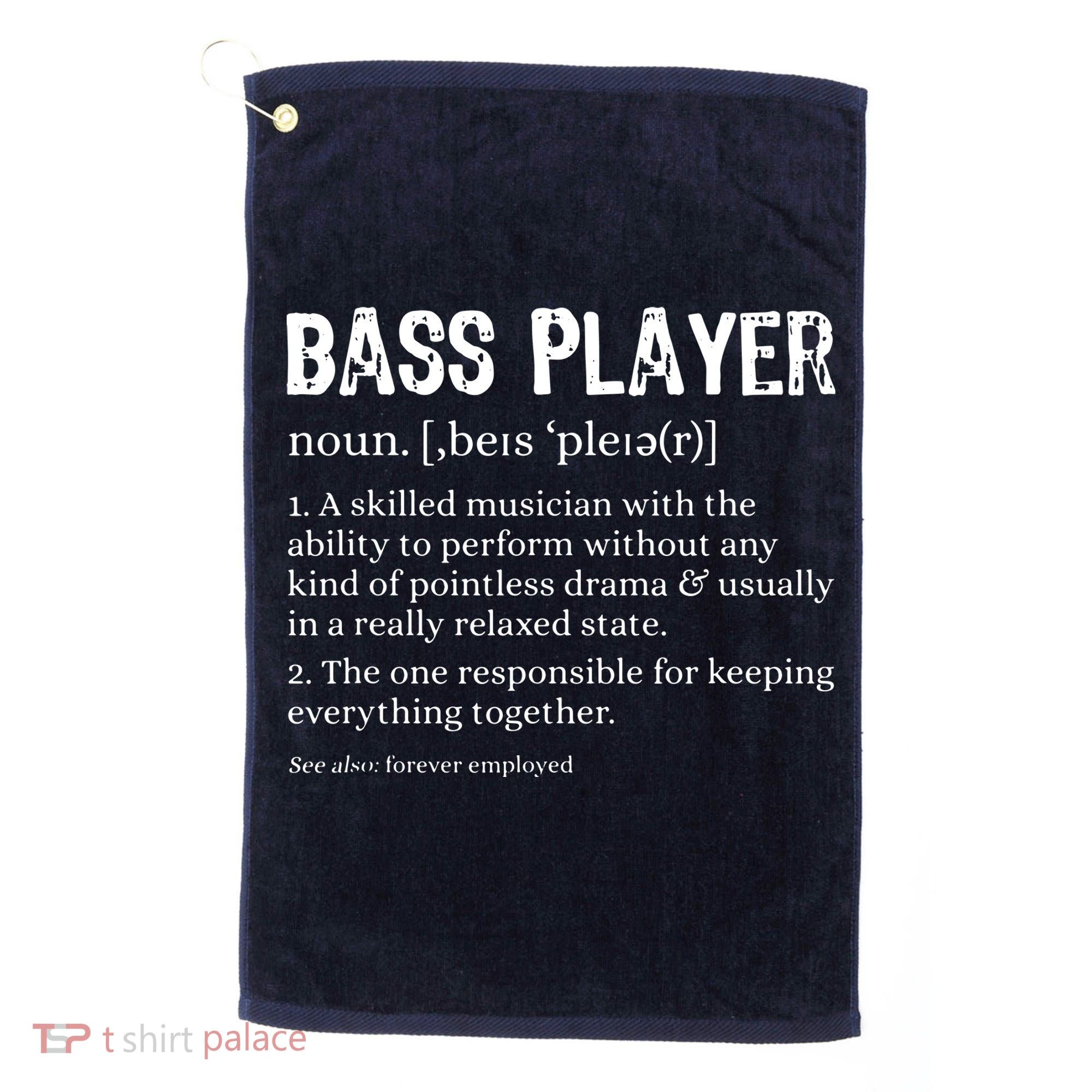 Bass Player Definition Bassist Gift For Musicians Golf Towel