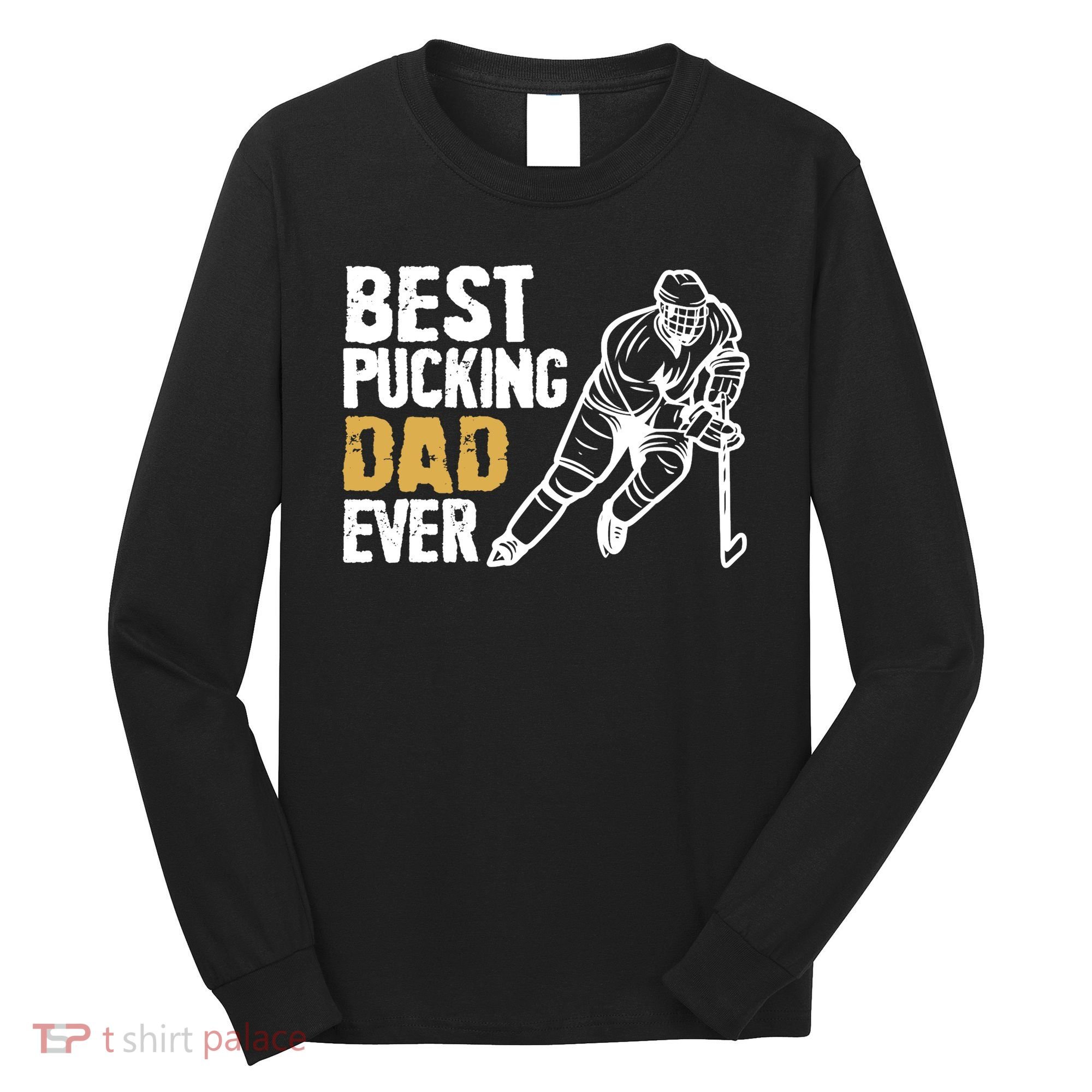 Best Pucking Dad Ever Retro Ice Hockey Coach On Father's Day Long Sleeve Shirt