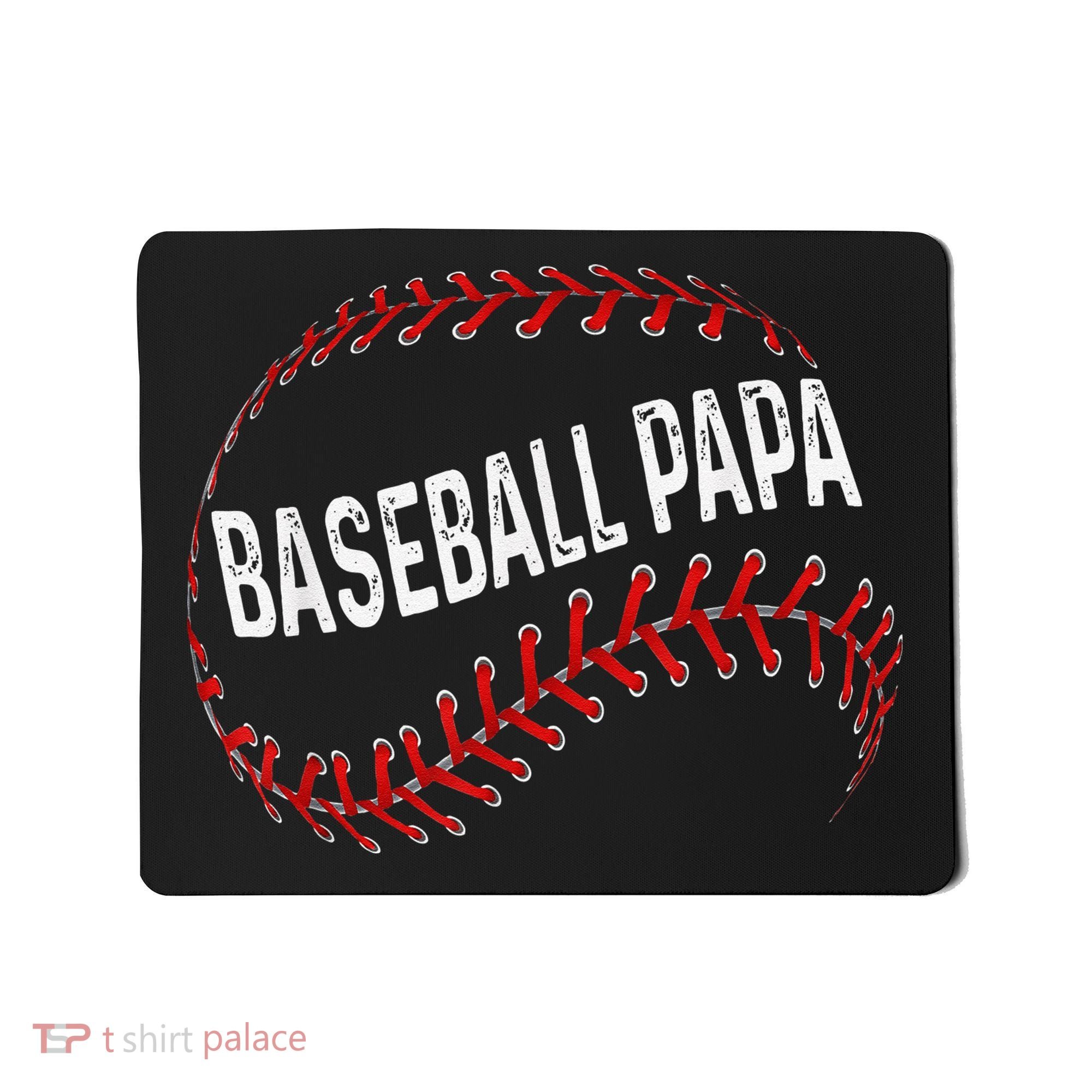 Baseball Papa Dad My Favorite Baseball Player Calls Me Mousepad