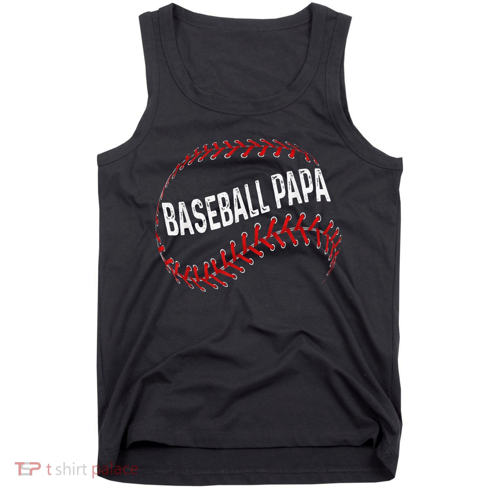 Baseball Papa Dad My Favorite Baseball Player Calls Me Tank Top